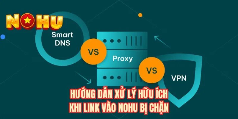 Hướng xử lý hữu ích khi link vào NOHU bị chặn