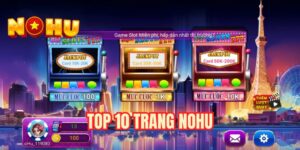 top 10 trang NOHU